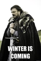 Winter is Coming